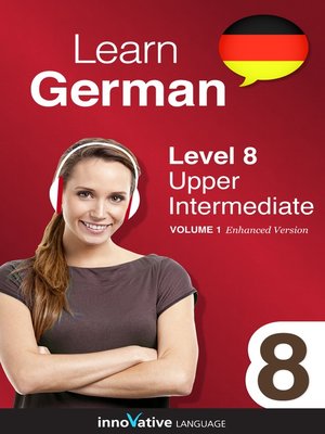 cover image of Learn German: Level 8: Upper Intermediate German